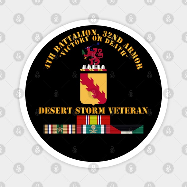 4th Bn, 32nd Armor - Desert Storm Veteran Magnet by twix123844